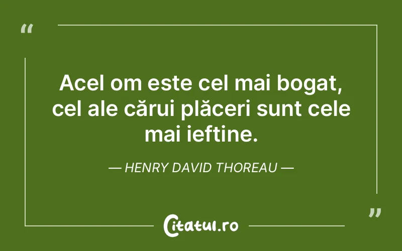 Citat Henry David Thoreau - citate spiritualitate