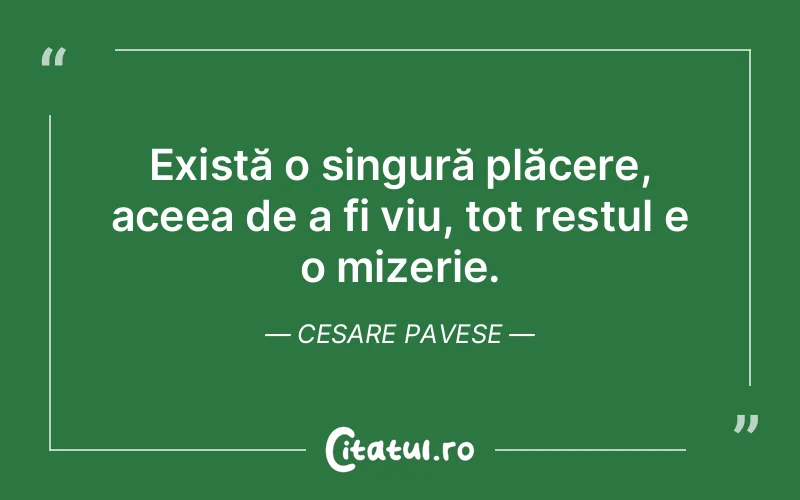 Citat Cesare Pavese - citate spiritualitate