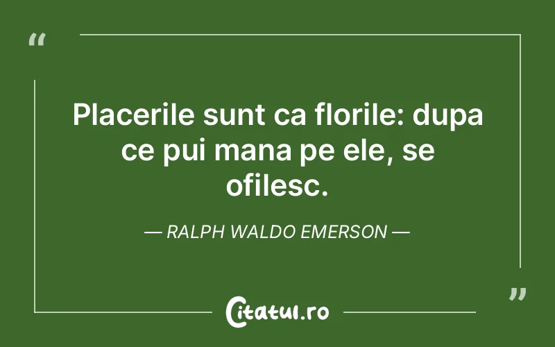 Citat Ralph Waldo Emerson - citate spiritualitate