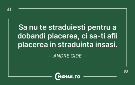 Sa nu te straduiesti pentru a dobandi pl...
