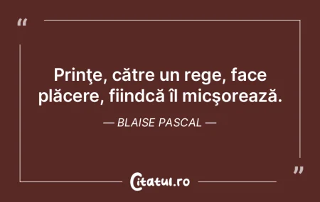 Prinţe, către un rege, face plăcere, ... Prinţe, către un rege, face plăcere, ...