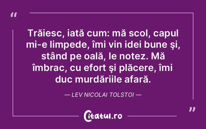 Citat Lev Nicolai Tolstoi - citate spiritualitate