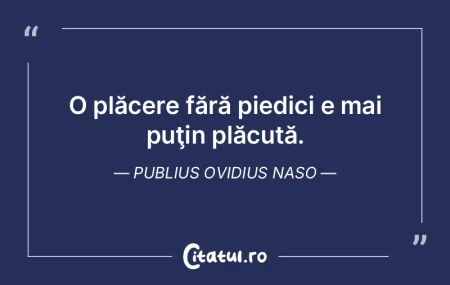 O plăcere fără piedici e mai puţin p... O plăcere fără piedici e mai puţin p...