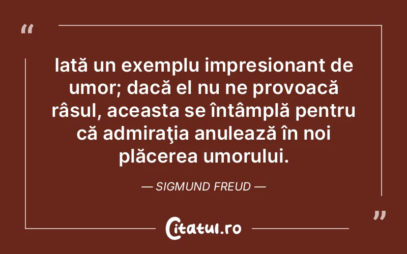 Citat Sigmund Freud - citate spiritualitate