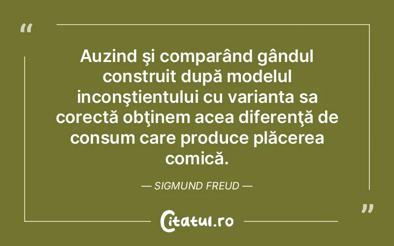 Citat Sigmund Freud - citate spiritualitate