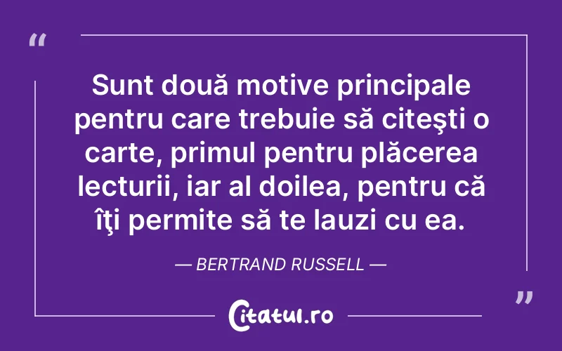 Citat Bertrand Russell - citate spiritualitate