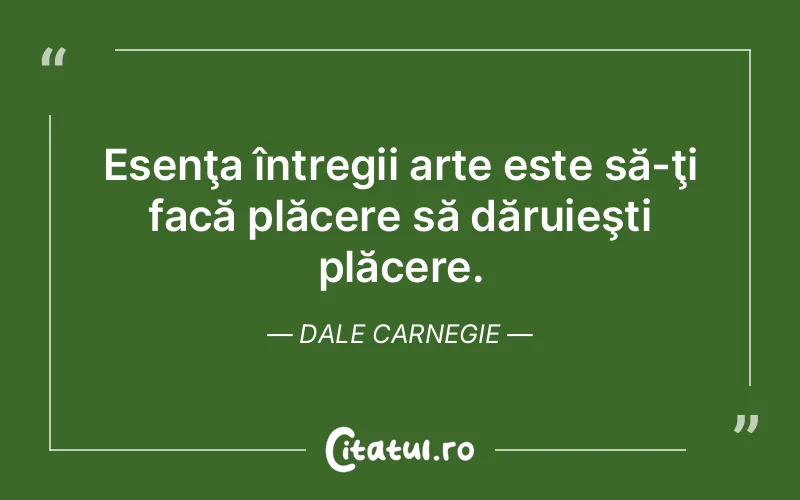 Citat Dale Carnegie - citate spiritualitate