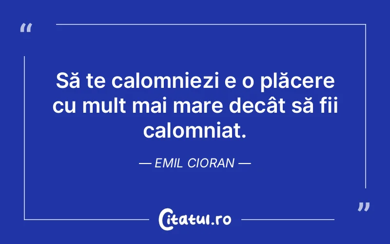 Citat Emil Cioran - citate spiritualitate