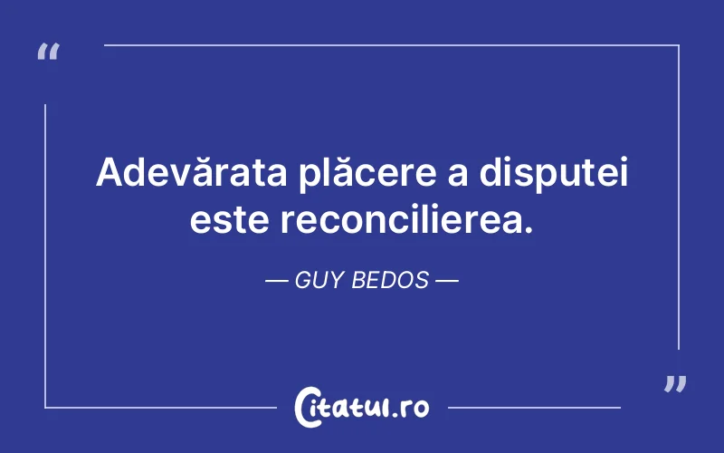 Citat Guy Bedos - citate spiritualitate