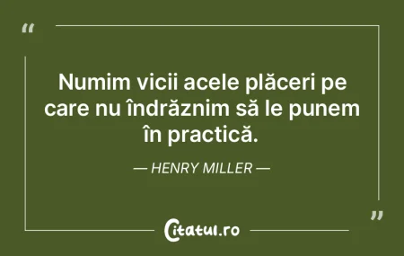 Numim vicii acele plăceri pe care nu î... Numim vicii acele plăceri pe care nu î...