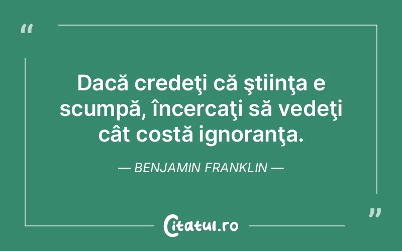 Citat Benjamin Franklin - citate spiritualitate