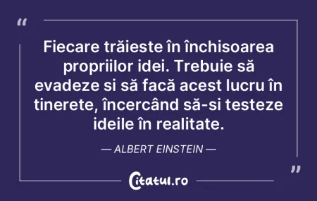 Fiecare trăiește în închisoarea prop... Fiecare trăiește în închisoarea prop...