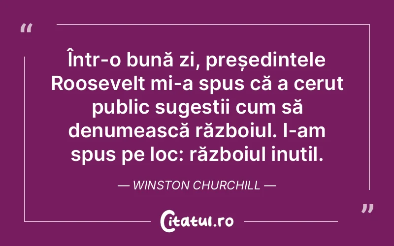 Citat Winston Churchill - citate spiritualitate