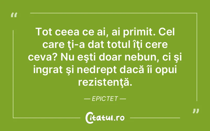 Citat Epictet - citate spiritualitate