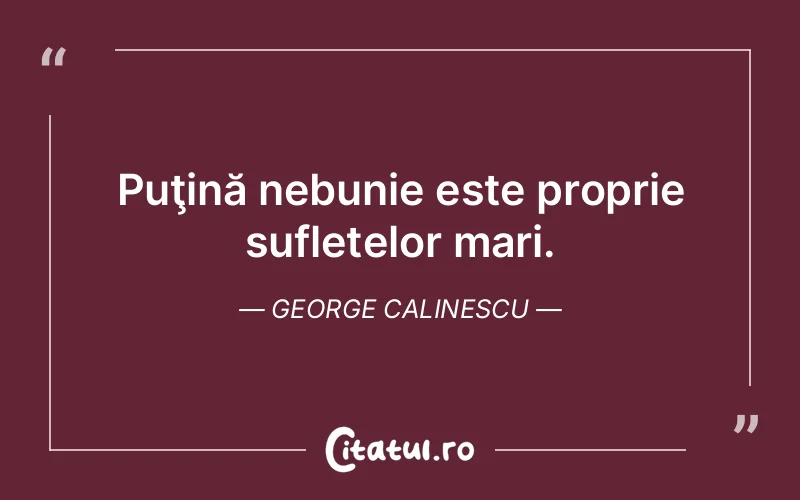 Citat George Calinescu - citate spiritualitate