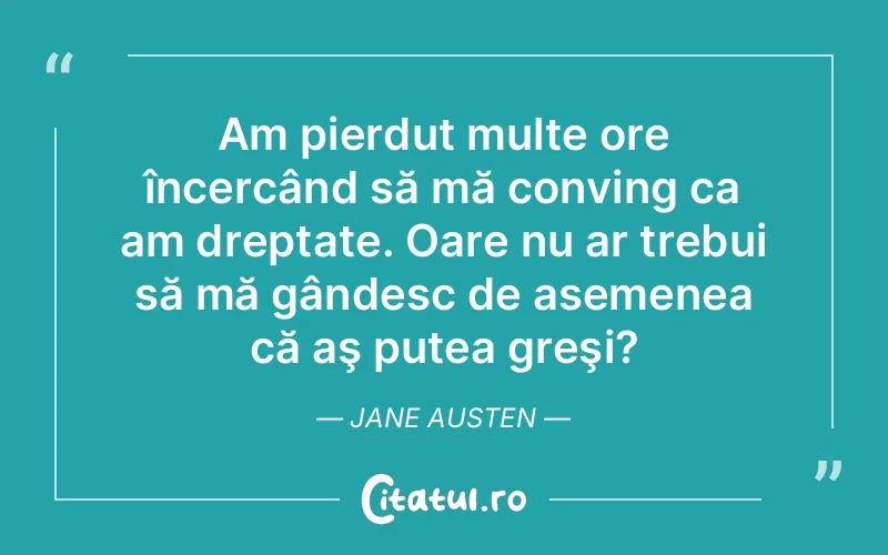 Citat Jane Austen - citate spiritualitate