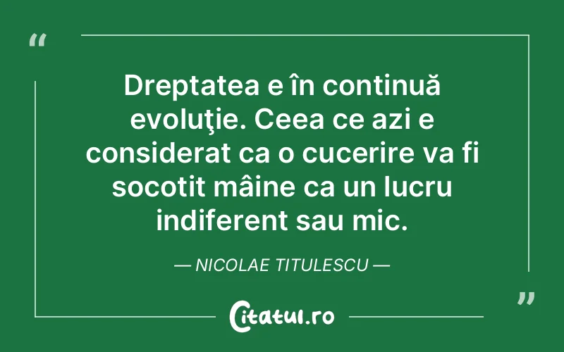 Citat Nicolae Titulescu - citate spiritualitate