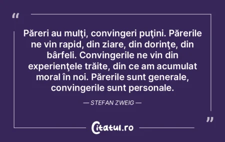 Păreri au mulţi, convingeri puţini. P... Păreri au mulţi, convingeri puţini. P...