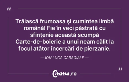 Trăiască frumoasa şi cumintea limbă ...