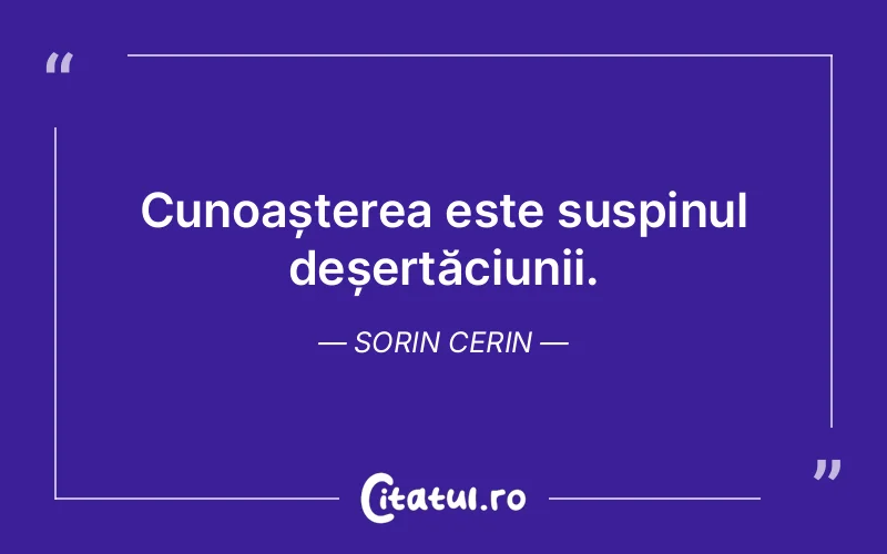 Citat Sorin Cerin - citate spiritualitate