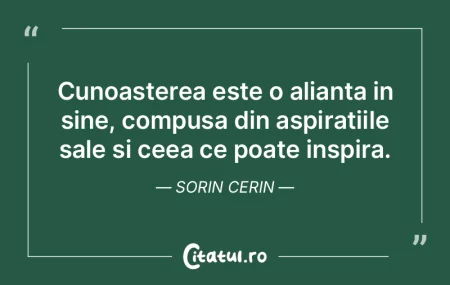 Cunoasterea este o alianta in sine, comp... Cunoasterea este o alianta in sine, comp...