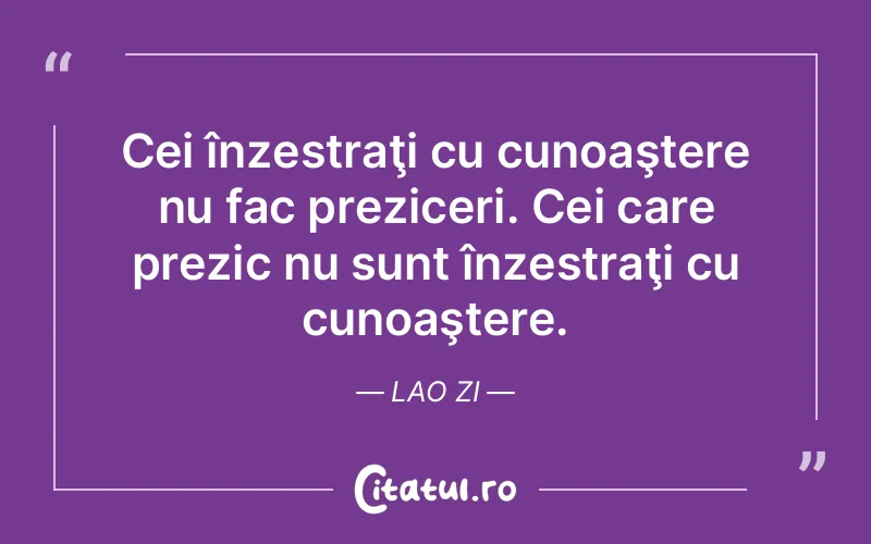 Citat Lao Zi - citate spiritualitate