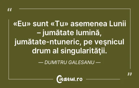 «Eu» sunt «Tu» asemenea Lunii – ju... «Eu» sunt «Tu» asemenea Lunii – ju...