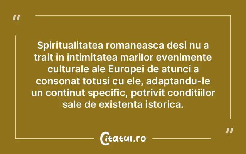 Citat Autor necunoscut - citate spiritualitate