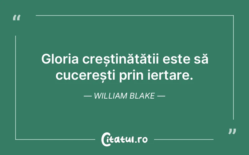Citat William Blake - citate spiritualitate