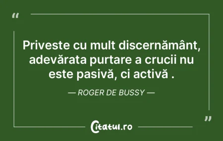 Privește cu mult discernământ, adevă...