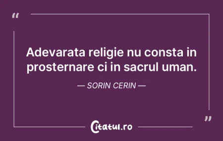 Adevarata religie nu consta in prosterna... Adevarata religie nu consta in prosterna...