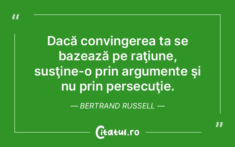 Citat Bertrand Russell - citate spiritualitate