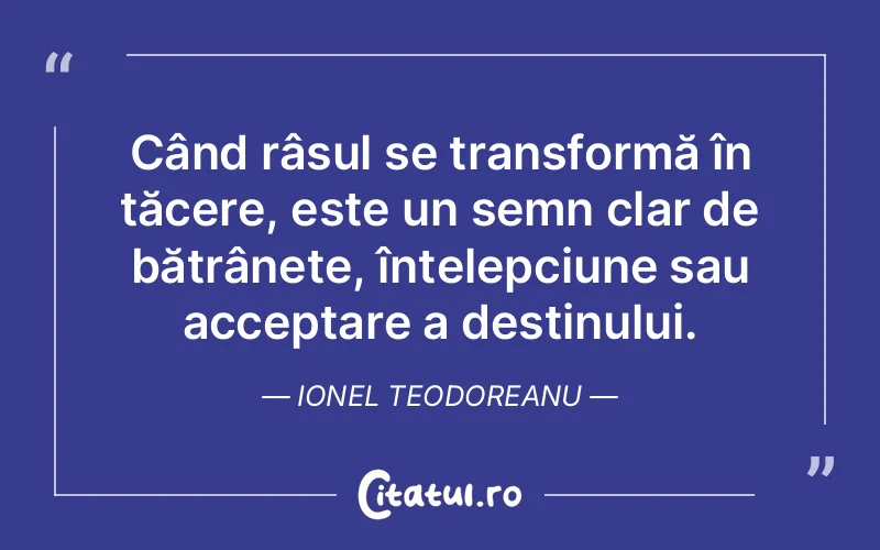 Citat Ionel Teodoreanu - citate spiritualitate