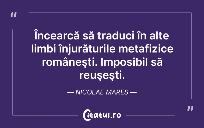 Citat Nicolae Mares - citate spiritualitate