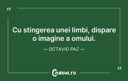 Cu stingerea unei limbi, dispare o imagi... Cu stingerea unei limbi, dispare o imagi...