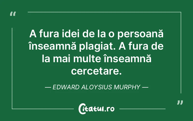 Citat Edward Aloysius Murphy - citate spiritualitate