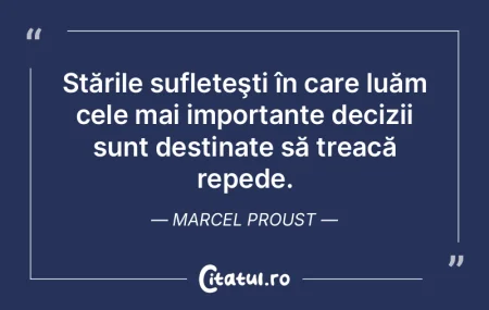 Stările sufleteşti în care luăm cele... Stările sufleteşti în care luăm cele...