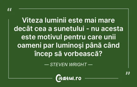 Viteza luminii este mai mare decât cea ... Viteza luminii este mai mare decât cea ...