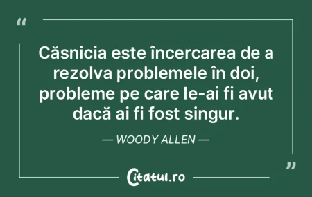 Căsnicia este încercarea de a rezolva ... Căsnicia este încercarea de a rezolva ...