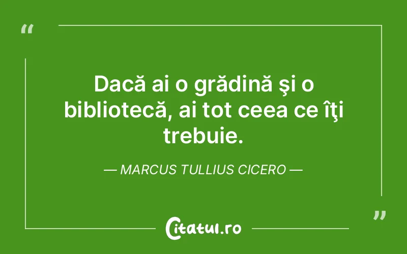 Citat Marcus Tullius Cicero - citate spiritualitate