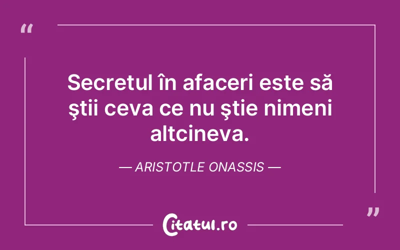 Citat Aristotle Onassis - citate spiritualitate
