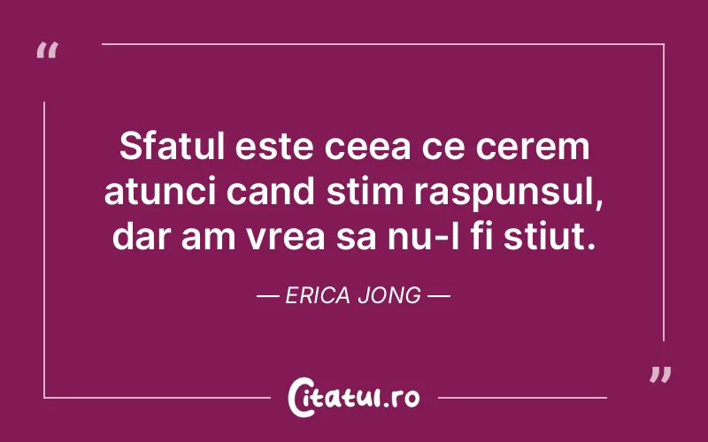 Citat Erica Jong - citate spiritualitate