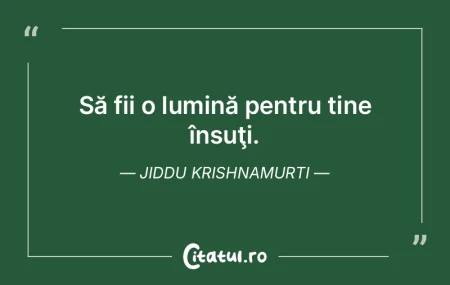 Să fii o lumină pentru tine însuţi. ... Să fii o lumină pentru tine însuţi. ...