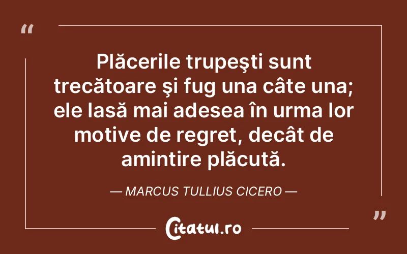 Citat Marcus Tullius Cicero - citate spiritualitate