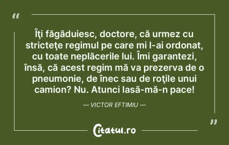 Îţi făgăduiesc, doctore, că urmez c... Îţi făgăduiesc, doctore, că urmez c...