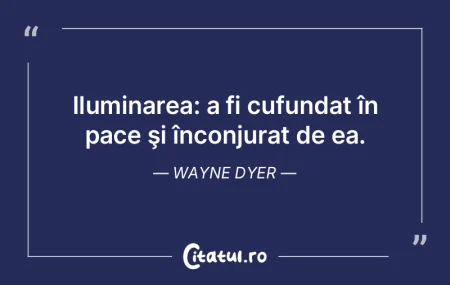 Iluminarea: a fi cufundat în pace ÅŸi Ã... Iluminarea: a fi cufundat în pace ÅŸi Ã...