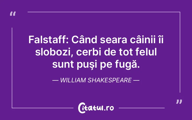 Citat William Shakespeare - citate spiritualitate