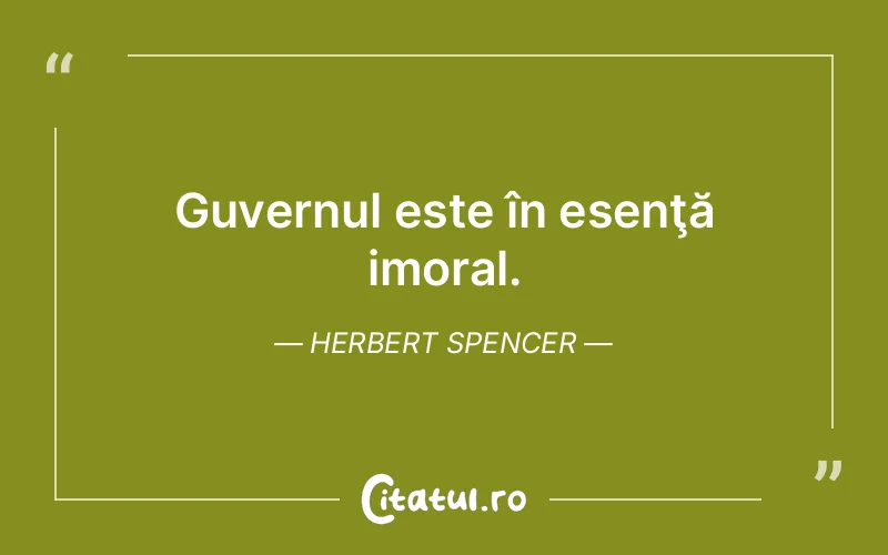 Citat Herbert Spencer - citate spiritualitate