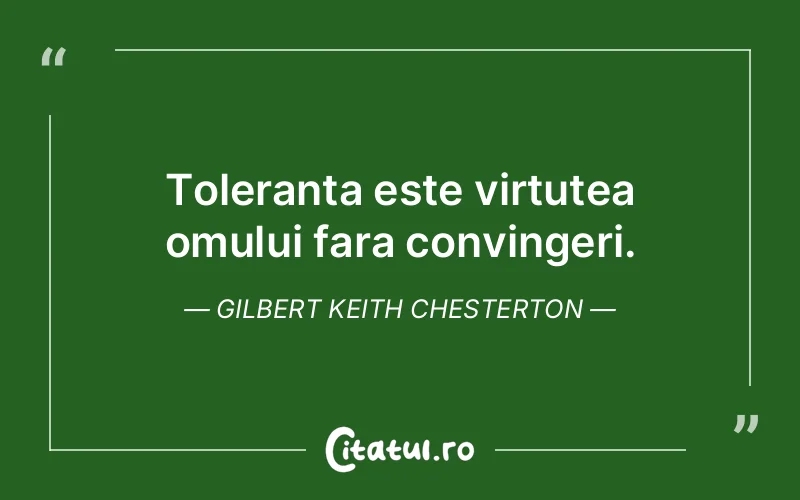 Citat Gilbert Keith Chesterton - citate spiritualitate