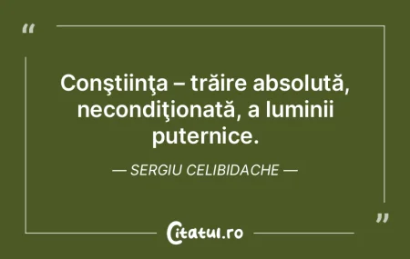 Conştiinţa – trăire absolută, neco...